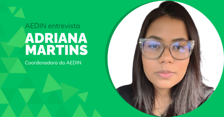 AEDIN Entrevista Adriana Martins